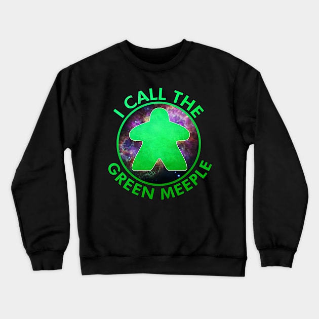 I Call the Green Meeple Crewneck Sweatshirt by GorsskyVlogs